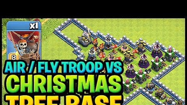 Air Troops Versus Christmas Tree Base On Clash Of Clans