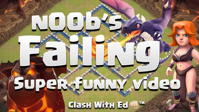 n00b's FAILING - Super Funny Video - Clash of Clans