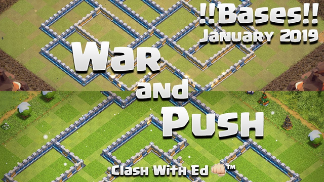 BEST PUSH, WAR & CWL BASES January 2019 - Clash of Clans