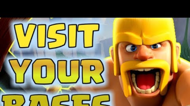 coc let's visit your base in Clash of Clans