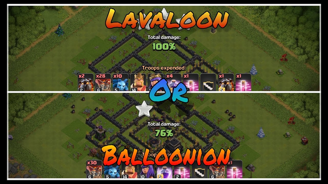 Clash of Clans Th9 attacks: LAVALOON OR BALLOONION! What is better?