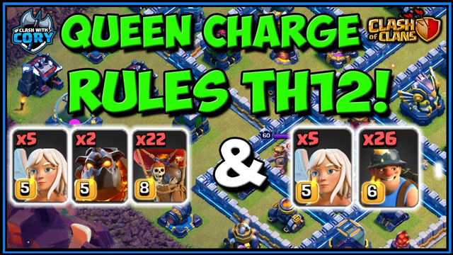 QUEEN CHARGE RULES TH12! LAVALOON & MINERS | TOWN HALL 12 ATTACK STRATEGY | CLASH OF CLANS