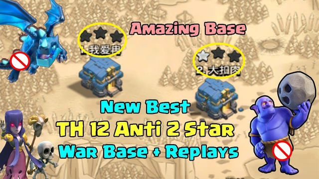 Only 1 Star | New Amazing Th 12 Anti 2/3 Star CWL Base + 3 Replays| Anti Everything | Clash of Clans