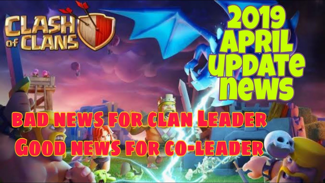 CLASH of clans update upcoming 2019 April news | coc new update 2019