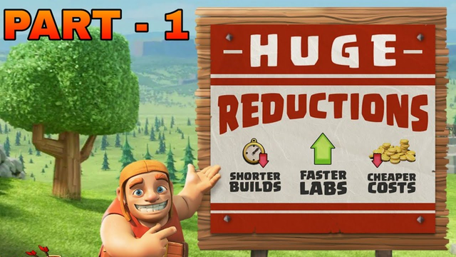 Coc spring update 2019 - ALL BUILDING UPGRATION TIME REDUCED in clash of clans part 1
