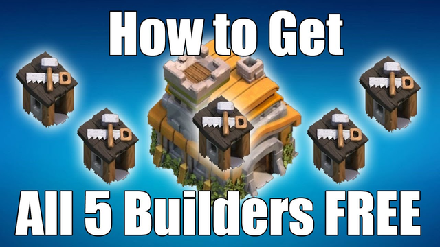 Clash of Clans | How to get ALL 5 Builders for FREE at Town Hall 7