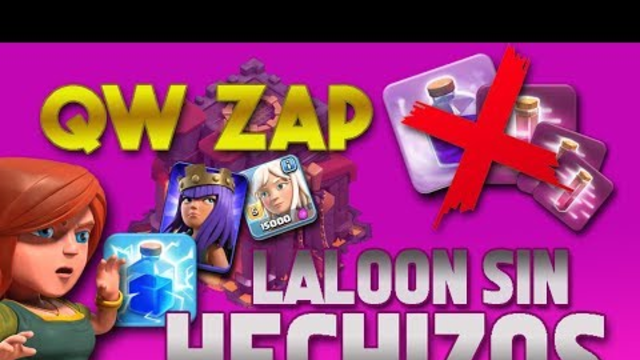 QUEEN WALK ZAP. LALOON SIN HECHIZOS. OMG. PABLO TH10. Clash of Clans