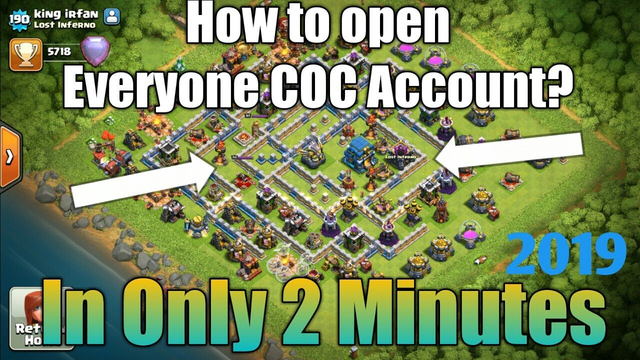 How To Open Anyone Clash Of Clans Account Easily 2019