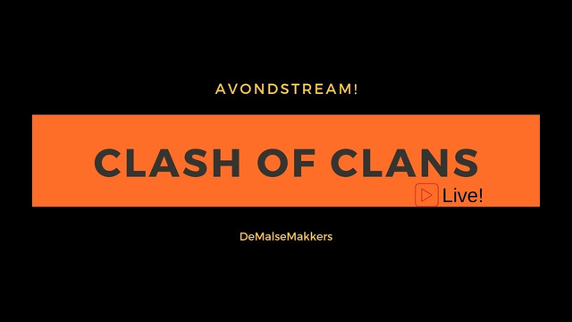 AVOND STREAM!//Clash Of Clans Stream//Nederlands