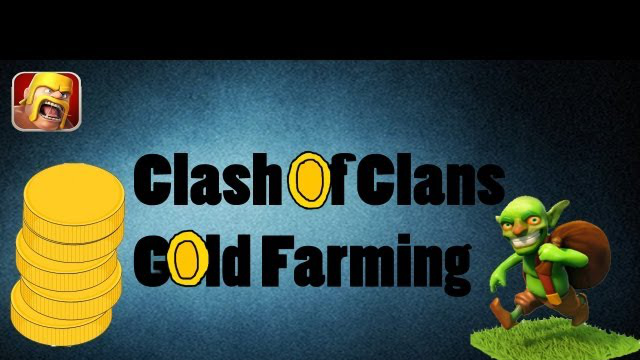 Clash of Clans - Gold Farming