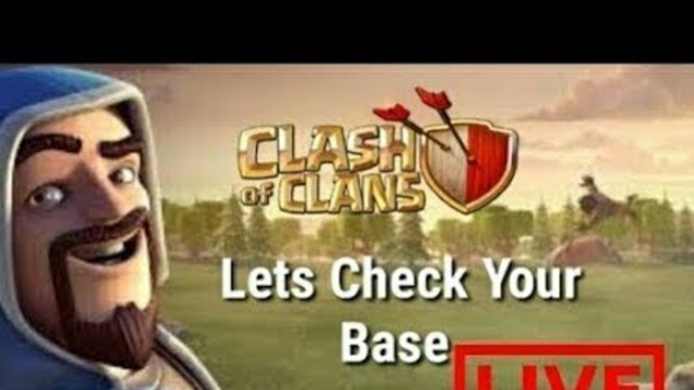 Clash of clans live lets visit ur base