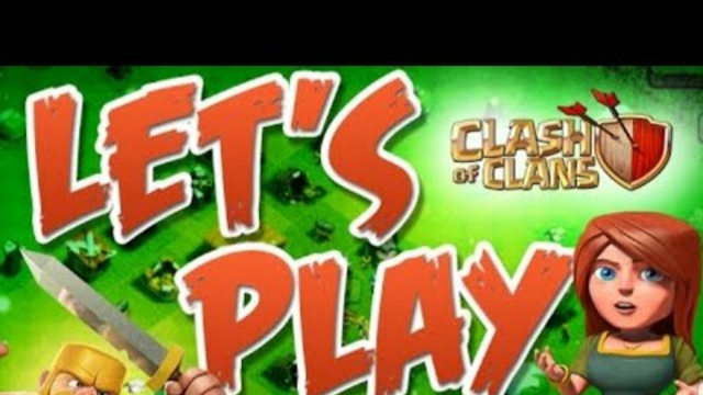 Let's Play clash of clans #2