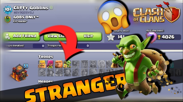 STRANGER PLAYER AT TH10 || GOBS ONLY CLAN || CLASH OF CLANS