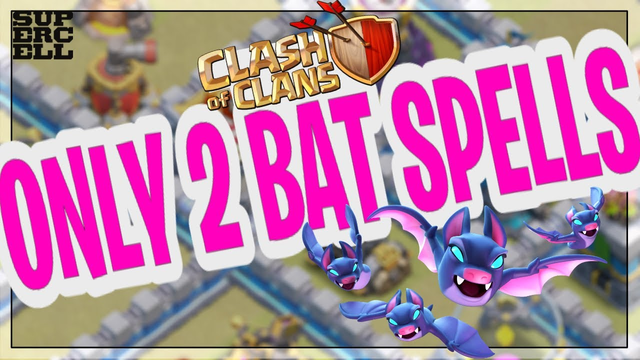 Only 2 Bat Spells? | Th12 | Clash Of Clans