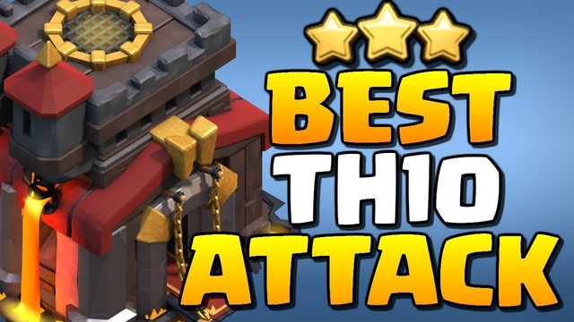 BEST TH10 Attack Strategy for 2019 in Clash of Clans!