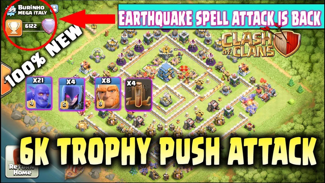Earthquake Spell Attack Is Back In Clash Of Clans | Th12 6k Trophy Push Attack Strategy 2019