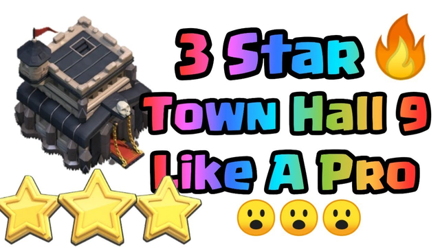 TOWN HALL 9 (TH9) | BEST WAR ATTACK STARTEGY 2019 | CLASH OF CLANS (COC)