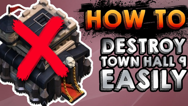 How To Destroy Town Hall 9 Easily - Clash Of Clans Attack Strategy 2019 (COC)