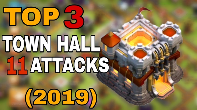 Top 3 Town Hall 11 Attacks Strategy 2019 | Clash Of Clans | Hindi