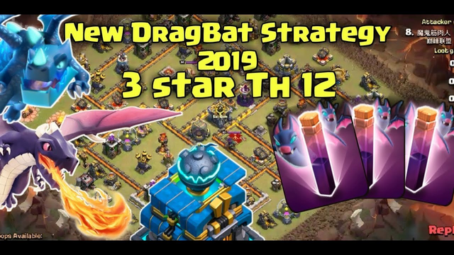 Clash of clans ll New strategy 2019 Dragon Bat Spell th 12