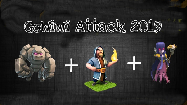 GoWiwi Strategy (Golem Witch Wizard) || Clash of clans