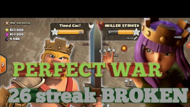 PERFECT WAR | 26 STREAK | GONE | TH12 | TH11 | AWESOME | ATTACKS | CLASH OF CLANS