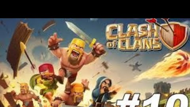 Clash of clans ep 10