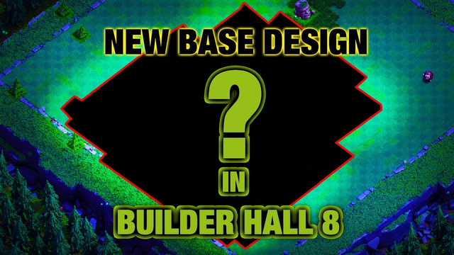 A NEW BUILDER HALL 8 BASE DESIGN IN 2019 | Clash Of Clans