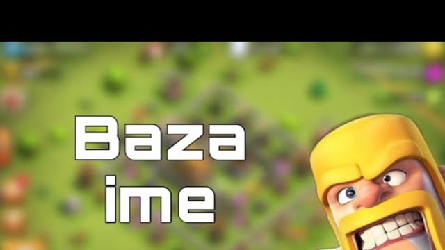 Clash of clans baza ime
