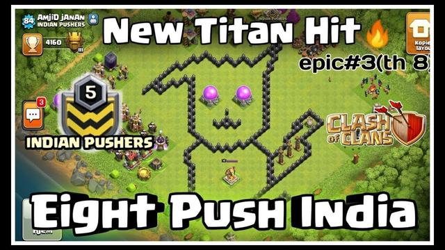 A NEW TH 8 TITAN FROM INDIAN PUSHERS|Eight Push india|Clash Of Clans