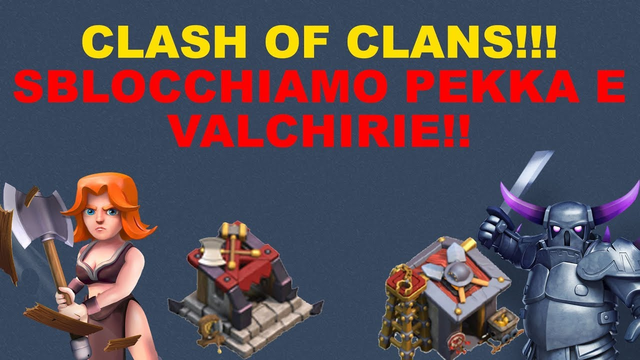 FRA POCO SBLOCCHEREMO LE VALCHIRIE & I PEKKA!!!|Clash Of Clans ITA #3