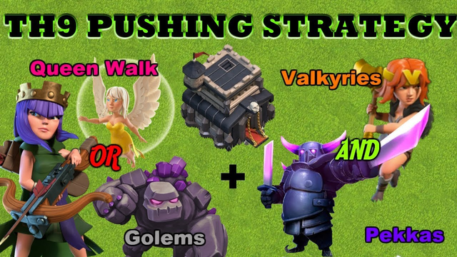 TH9 Pushing Strategy - Queen Walk/Golems + Valks and Pekkas - Clash of Clans 2019