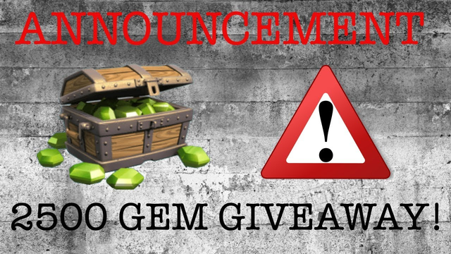 ANNOUNCEMENT Clash of Clans Gem Giveaway and Build Our Base