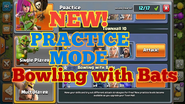 Practice Mode ( Bowling with Bats ) || Clash of Clans