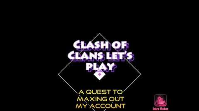 Clash Of Clans Lets Play
