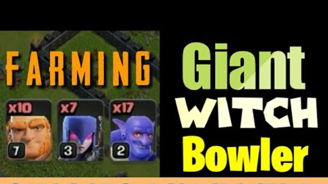 Farming Giant.Bowler.Witch - Clash of Clans Indonesia