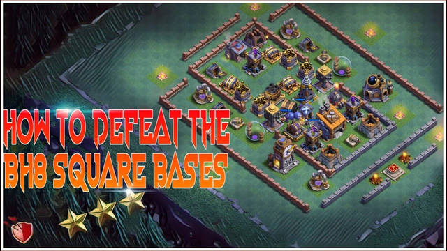 Defeat The Builder Hall 8 Square Bases Easily | Clash Of Clans