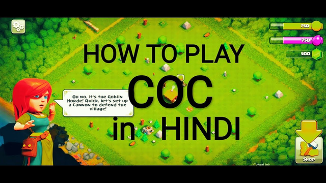 How to Play 'Clash Of Clans' all Information in Hindi