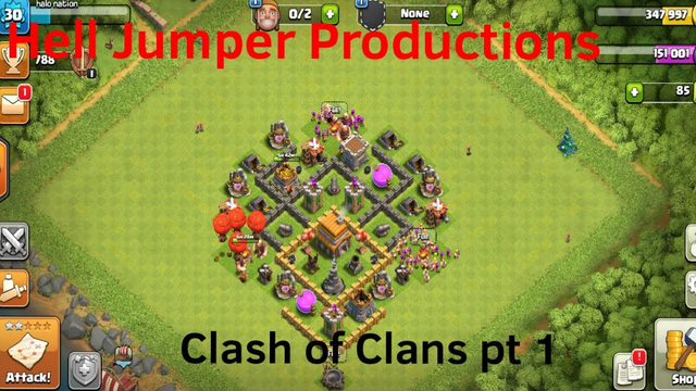 Clash of clans pt 1- yay a new series!