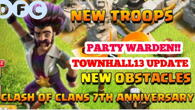 ||CLASH OF CLANS || 7th Anniversary !! Updates!!