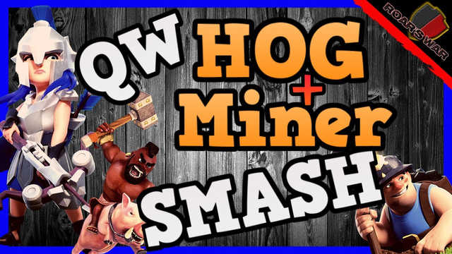 QW Hog + Miner SMASH at TH12 | Clash of Clans
