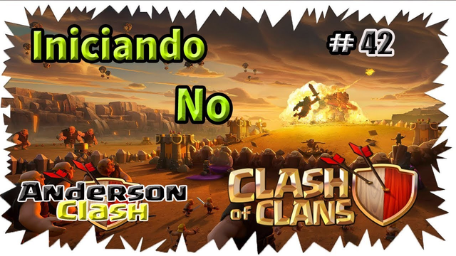 INICIANDO NO - CLASH OF CLANS! #42 FINALMENTE FULL MUROS NO CV9