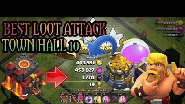 CLASH OF CLANS BEST LOOT ATTACK TOWN HALL 10 WITH BALLON AND LAVA BEGINI CARANYA TIPS AND TRIK