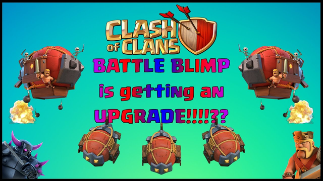 Battle Blimp Getting an Upgrade!!!?? | New Blimp Spotted | With Animation | Clash of Clans