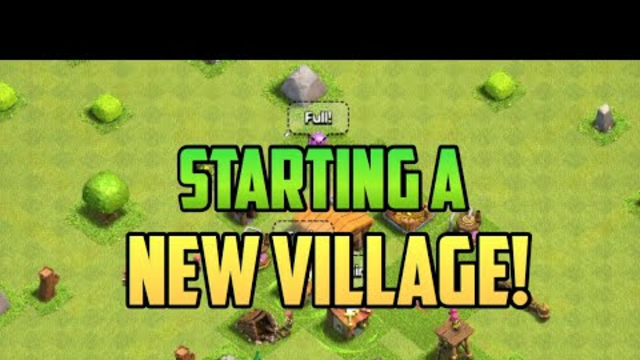 Starting A New Village in Clash Of Clans