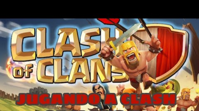 Jugando a Clash of Clans #2