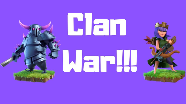 Clan War!!! (Clash of Clans)