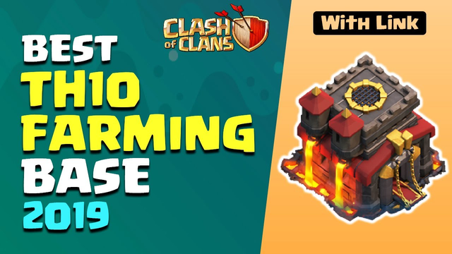 BEST NEW TH10 FARMING BASE 2019! *WITH LINK*  COC Town Hall 10 Anti Everything - Clash of Clans