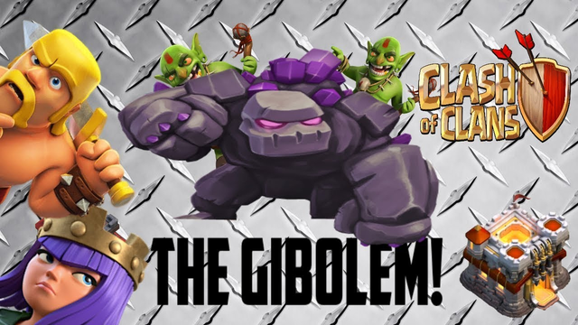CLASH OF CLANS! - LIVE - March of the GIBOLEM!!