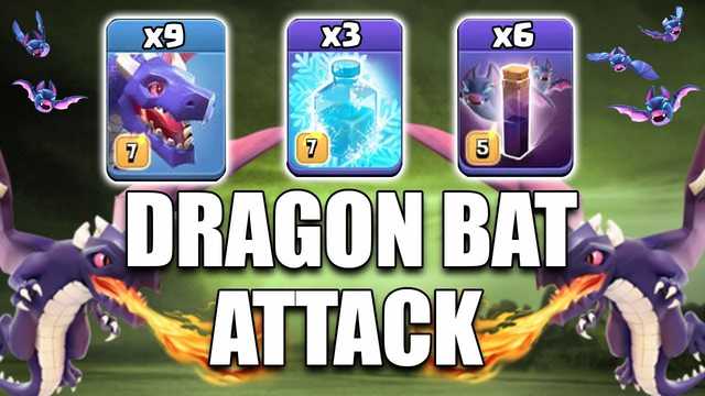 DragonBat Attack 2019! 9 Max Dragon 3 Freeze Spell 6 Bat Spell 3star TH12 Attack | Clash of Clans